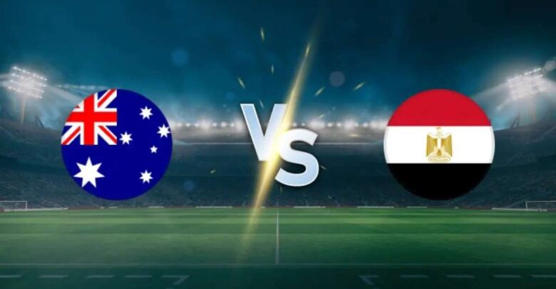 بداية الماتش.. شاهد الآن بث مباشر مباراة مصر وأستراليا في كأس العالم 2026
