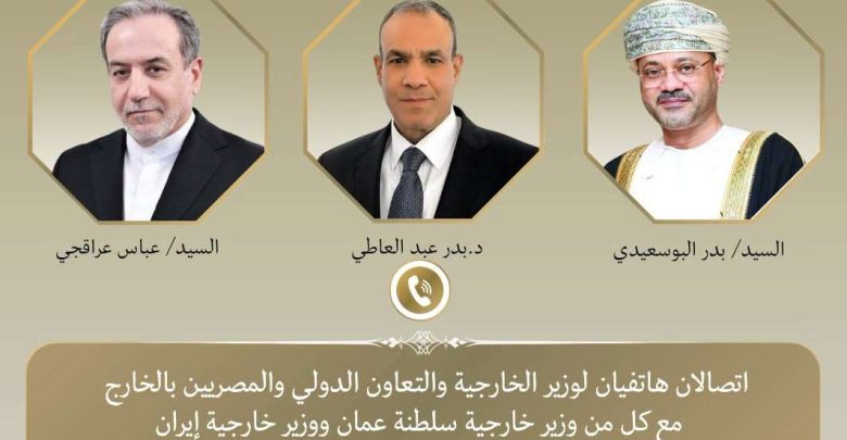 وزير الخارجية يبحث هاتفياً مع نظيريه الإيراني والعماني جهود خفض التصعيد وضمان حرية الملاحة